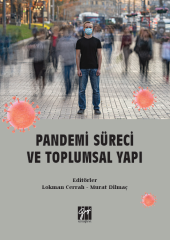 Gazi Kitabevi Pandemi Süreci ve Toplumsal Yapı - Lokman Cerrah, Murat Dilmaç Gazi Kitabevi