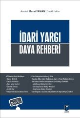 Adalet İdari Yargı Dava Rehberi 8. Baskı - Murat Yaman Adalet Yayınevi