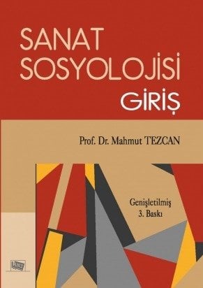 Anı Yayıncılık Sanat Sosyolojisi Giriş - Mahmut Tezcan Anı Yayıncılık