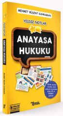 Temsil Tüm Sınavlar İçin Anayasa Hukuku Yıldız Notlar 2. Baskı  - Mehmet Bülent Kahraman Temsil Yayınları