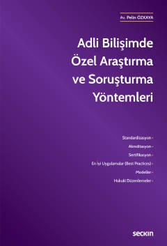 Seçkin Adli Bilişimde Özel Araştırma ve Soruşturma Yöntemleri - Pelin Özkaya Seçkin Yayınları