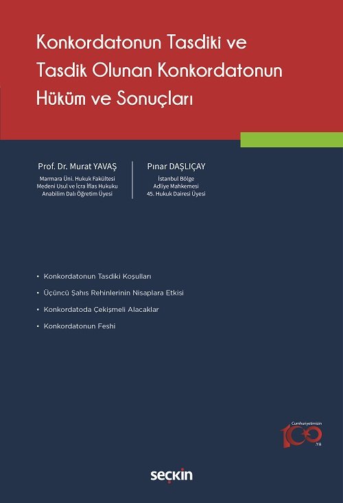 Seçkin Konkordatonun Tasdiki ve Tasdik Olunan Konkordatonun Hüküm ve Sonuçları - Murat Yavaş, Pınar Daşlıçay Seçkin Yayınları