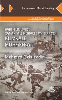 Nobel Harb-i Umumide Çanakkale Muhaberât-ı Berriyesi Kumkale Muharebatı - Murat Karataş Nobel Akademi Yayınları