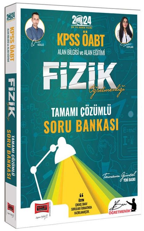 Yargı 2024 ÖABT Fizik Öğretmenliği Soru Bankası Çözümlü - Ömer Güllü Yargı Yayınları