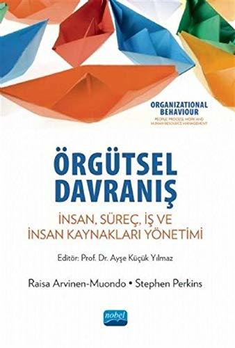 Nobel Örgütsel Davranış - Raisa Arvinen Muondo, Stephen Perkins Nobel Akademi Yayınları