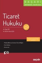 Seçkin Hakimlik Başarı Ticaret Hukuku Soru Bankası Çözümlü - Özge Şen, İbrahim Burak Şen Seçkin Yayınları