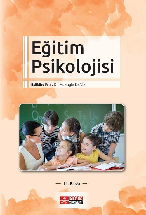 Pegem Eğitim Psikolojisi - M. Engin Deniz Pegem Akademi Yayıncılık