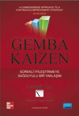 Nobel Gemba Kaizen Sürekli İyileştirmeye Sağduyulu bir Yaklaşım - Masaaki Imai Nobel Akademi Yayınları