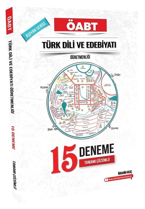 İbrahim Kılıç ÖABT Türk Dili ve Edebiyatı Öğretmenliği Aşiyan 15 Deneme Çözümlü İbrahim Kılıç