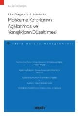 Seçkin Mahkeme Kararlarının Açıklanması ve Yanlışlıkların Düzeltilmesi - Zeynel Sayar Seçkin Yayınları