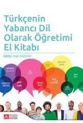 Pegem Türkçenin Yabancı Dil Olarak Öğretimi El Kitabı - Halit Karatay Pegem Akademi Yayınları