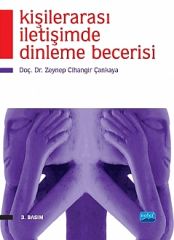 Nobel Kişilerarası İletişimde Dinleme Becerisi - Zeynep Cihangir Çankaya Nobel Akademi Yayınları