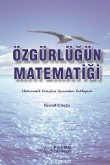 Palme Özgürlüğün Matematiği - Kemal Çinçin Palme Akademik Yayınları