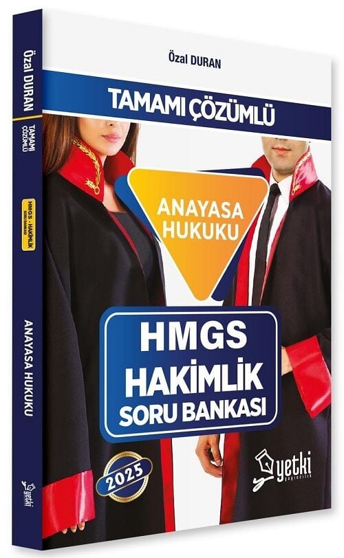 Yetki 2025 HMGS Hakimlik Anayasa Hukuku Soru Bankası - Özal Duran Yetki Yayınları