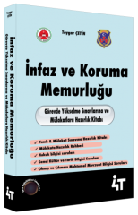 4T Yayınları GYS İnfaz ve Koruma Memurluğu Sınavları Görevde Yükselme ve Mülakat Hazırlık Kitabı 4T Yayınları