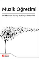 Pegem Müzik Öğretimi - Hasan Açılmış, Bilge Kuşdemir Kayıran Pegem Akademik Yayınları