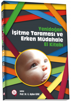 Hipokrat Yenidoğan İşitme Taraması ve Erken Müdahale El Kitabı Hipokrat Kitabevi