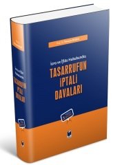 Adalet Tasarrufun İptali Davaları 3. Baskı - Timuçin Muşul Adalet Yayınevi