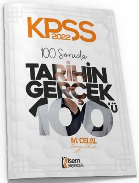 SÜPER FİYAT - İsem 2022 KPSS 100 Soruda Tarihin Gerçek 100'ü Deneme - Mehmet Celal Özyıldız İsem Yayınları