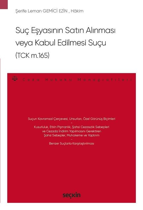 Seçkin Suç Eşyasının Satın Alınması veya Kabul Edilmesi Suçu - Şerife Leman Gemici Ezin Seçkin Yayınları