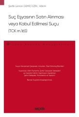 Seçkin Suç Eşyasının Satın Alınması veya Kabul Edilmesi Suçu - Şerife Leman Gemici Ezin Seçkin Yayınları