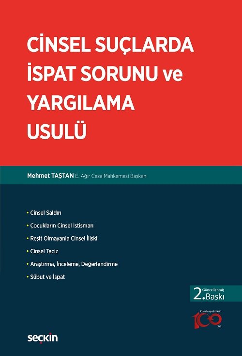 Seçkin Cinsel Suçlarda İspat Sorunu ve Yargılama Usulü 2. Baskı - Mehmet Taştan Seçkin Yayınları