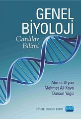 Nobel Genel Biyoloji Canlılar Bilimi - Ahmet Afyon, Mehmet Ali Kaya, Dursun Yağız Nobel Akademi Yayınları