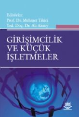 Nobel Girişimcilik ve Küçük İşletmeler - Mehmet Tikici, Ali Aksoy Nobel Akademi Yayınları