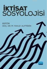 Nobel İktisat Sosyolojisi - M. Yavuz Alptekin Nobel Akademi Yayınları