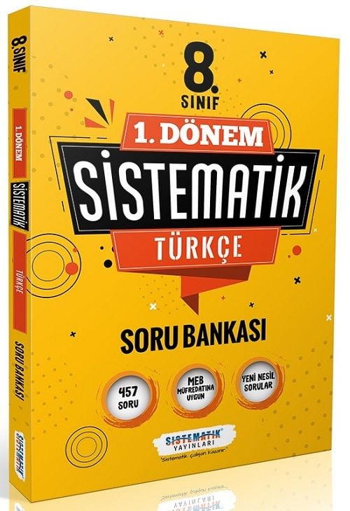 Sistematik 8. Sınıf 1. Dönem Türkçe Sistematik Soru Bankası Sistematik Yayınları