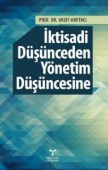 Umuttepe İktisadi Düşünceden Yönetim Düşüncesine - Vasfi Haftacı Umuttepe Yayınları