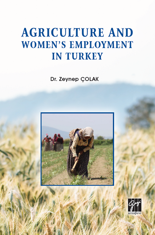 Gazi Kitabevi Agriculture and Women's Employment in Turkey - Zeynep Çolak Gazi Kitabevi