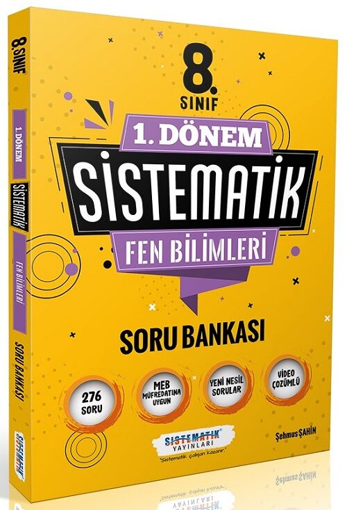 Sistematik 8. Sınıf 1. Dönem Fen Bilimleri Sistematik Soru Bankası Sistematik Yayınları