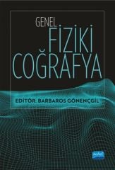 Nobel Genel Fiziki Coğrafya - Barbaros Gönençgil Nobel Akademi Yayınları