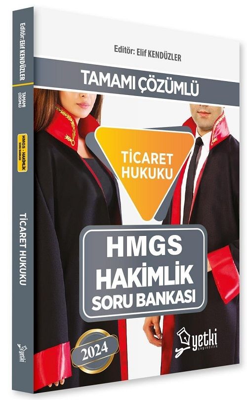 Yetki 2024 HMGS Hakimlik Ticaret Hukuku Soru Bankası - Elif Kendüzler Yetki Yayıncılık