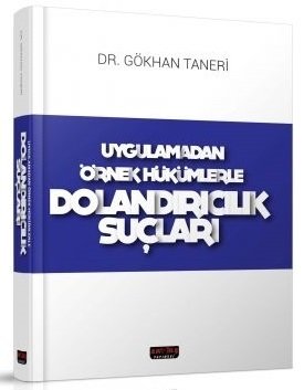 Savaş Dolandırıcılık Suçları - Gökhan Taneri Savaş Yayınları