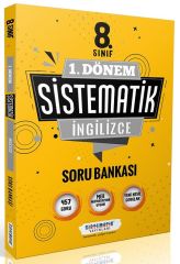 Sistematik 8. Sınıf 1. Dönem İngilizce Sistematik Soru Bankası Sistematik Yayınları