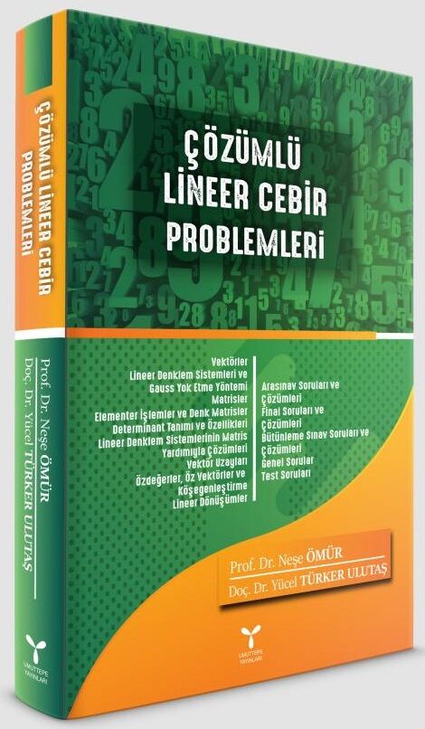 Umuttepe Çözümlü Lineer Cebir Problemleri - Neşe Ömür, Yücel Türker Ulutaş Umuttepe Yayınları