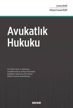 Seçkin Avukatlık Hukuku - Canan Ruhi, Ahmet Cemal Ruhi Seçkin Yayınları