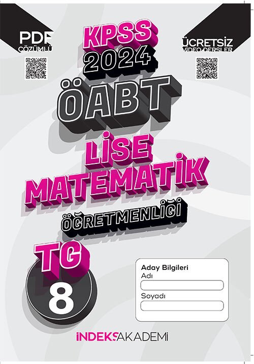 İndeks Akademi 2024 ÖABT TG-8 Türkiye Geneli Deneme Lise Matematik Çözümlü İndeks Akademi Yayıncılık