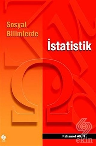 Ekin Sosyal Bilimlerde İstatistik - Fahamet Akın Ekin Yayınları