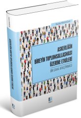 Adalet Askerliğin Bireyin Toplumsallaşması Üzerine Etkileri - Haydar Pekdoğan Adalet Yayınevi