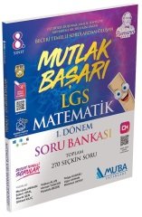 Muba 8. Sınıf LGS Matematik 1. Dönem Mutlak Başarı Zor Soru Bankası Muba Yayınları