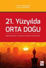 Seçkin 21. Yüzyılda Orta Doğu - Ramazan İzol, Tolga Öztürk Seçkin Yayınları