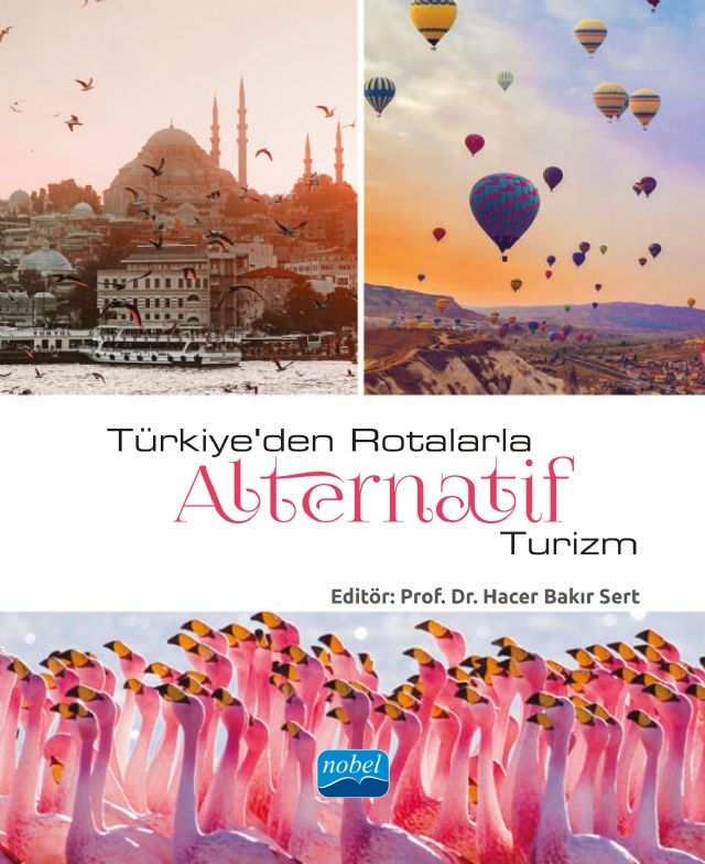 Nobel Türkiye’den Rotalarla Alternatif Turizm - Hacer Bakır Sert Nobel Akademi Yayınları