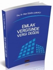 Savaş Emlak Vergisinde Vergi Değeri - Dilek Özkök Çubukçu Savaş Yayınları