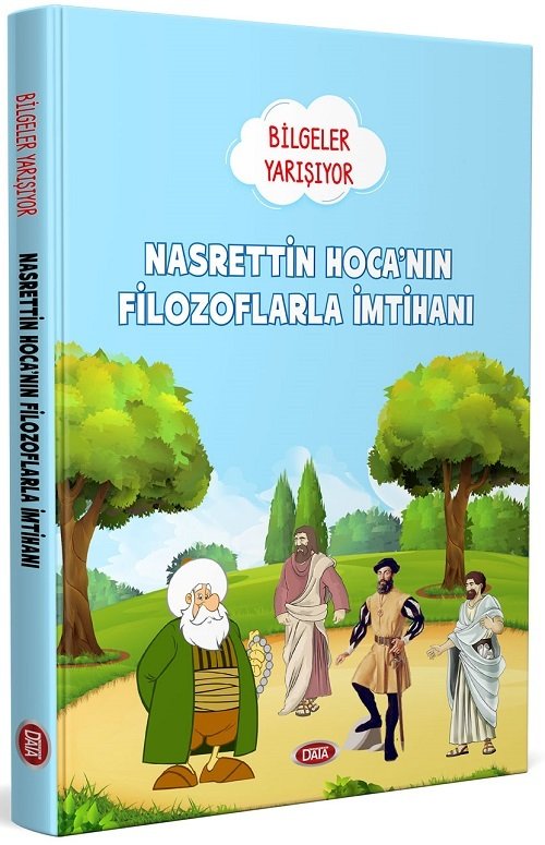 Nasrettin Hoca nın Filozoflarla İmtihanı, Bilgeler Yarışıyor Data Yayınları