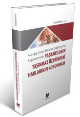 Adalet Yabancıların Taşınmaz Üzerindeki Haklarının Korunması - Erdal Dayıoğlu Adalet Yayınevi