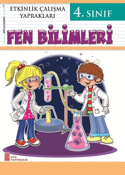 Ata Yayıncılık 4. Sınıf Fen Bilimleri Etkinlik Çalışma Yaprakları Ata Yayıncılık