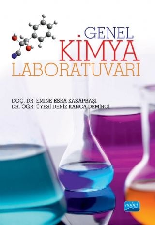 Nobel Genel Kimya Laboratuvarı - Emine Esra Kasapbaşı, Deniz Kanca Demirci Nobel Akademi Yayınları